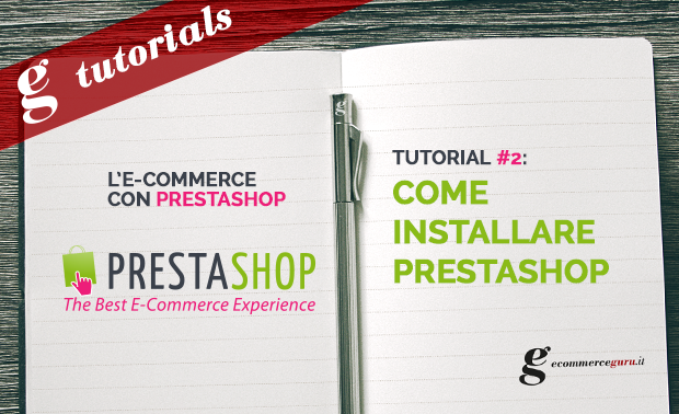 Tutorial 2 - come installare prestashop | Ecommerce Guru