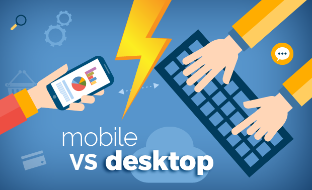 Mobile vs Desktop