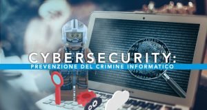 Cyber security: per una rete sempre più sicura cybersecurity 620x378 3