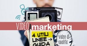 Cresce l’interesse per il video marketing, ma come realizzare contenuti di qualità? marketing 620x378