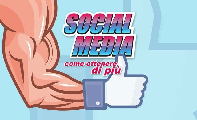 E-commerce e Social Media come ottenere di più