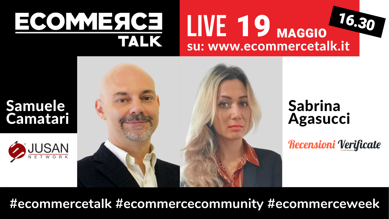 EcommerceTalk ospita Recensioni Verificate con Sabrina Agasucci