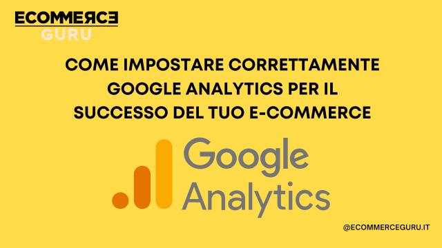 google analytics guida ecommerce