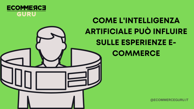 ecommerce intelligenza artificiale impatto