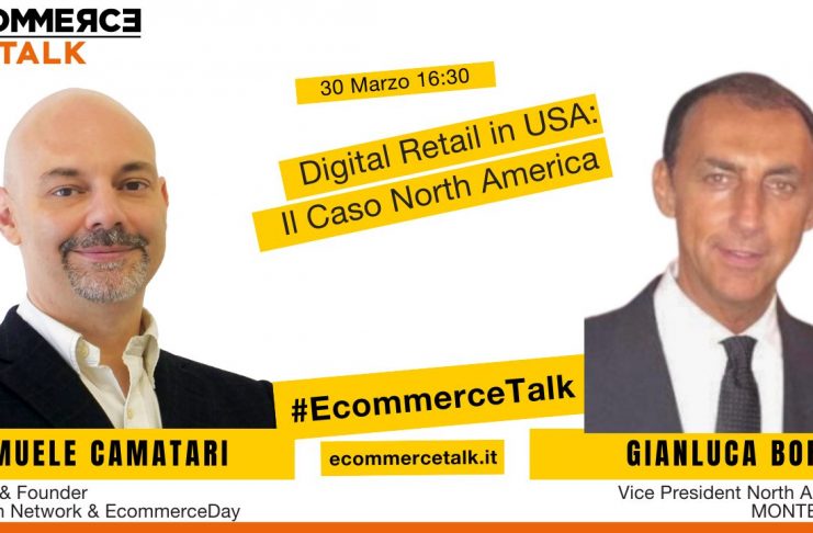 Digital Retail in USA- EcommerceTalk-Samuele-Camatari-intervista-Gianluca Borghi