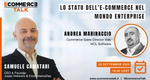 EcommerceTalk EcommerceDay Hcl Software Andrea Marinaccio Samuele Camatari