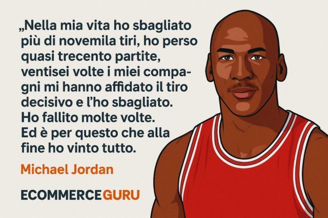 come superare un fallimento - michael jordan - ecommerceguru