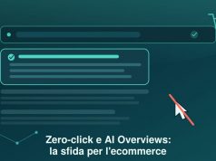 Zero-click e AI Overviews: come sopravvive l’ecommerce quando la ricerca non porta più un click Zero-click e AI Overviews: la sfida per l'ecommerce